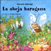 ABEJA HARAGANA, LA | Horacio Quiroga