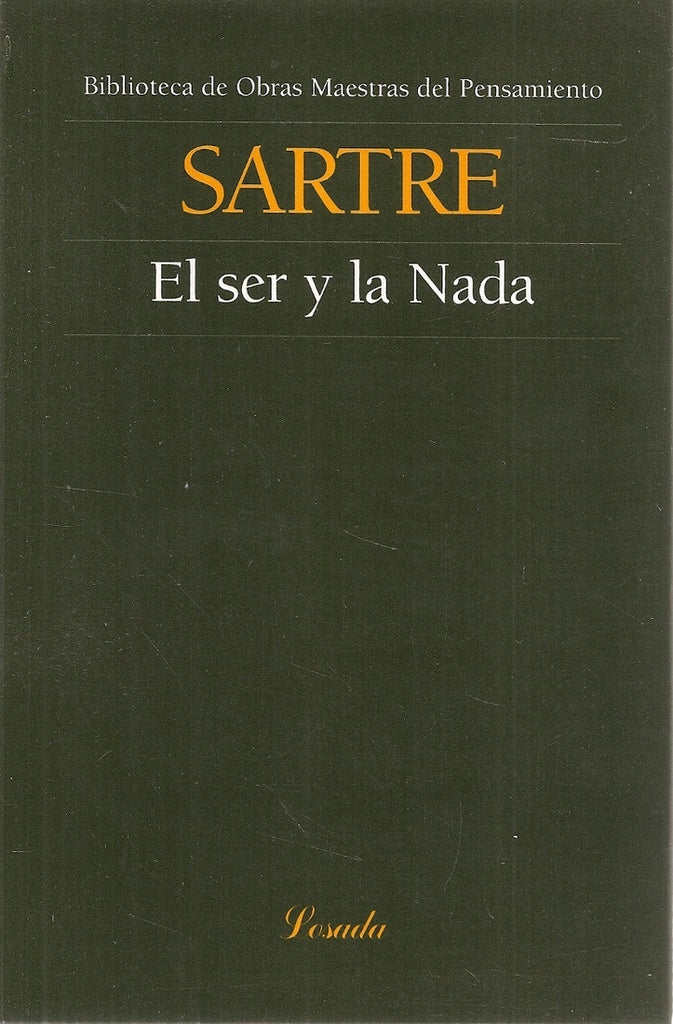 EL SER Y LA NADA.. | JEAN-PAUL SARTRE