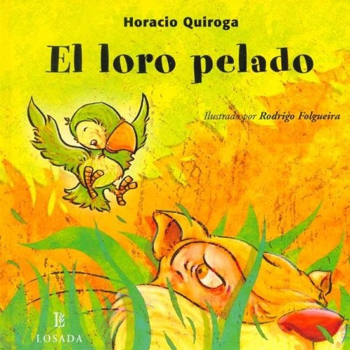 LORO PELADO, EL* | Horacio Quiroga