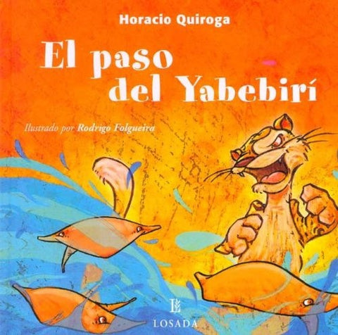 PASO DEL YABEBIRI | Horacio Quiroga