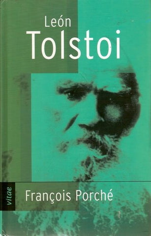 Tolstoi, retrato psicológico | Porché, Bernárdez