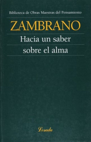 Hacia una saber sobre el alma | María Zambrano