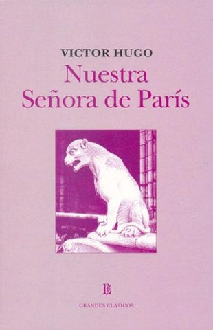 NUESTRA SEÑORA DE PARIS (GC) | VICTOR HUGO