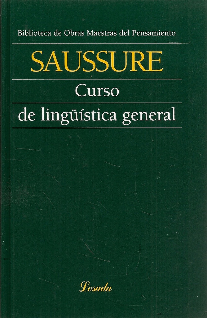 CURSO DE LINGUISTICA GENERAL (O.M.P) | Ferdinand De Saussure