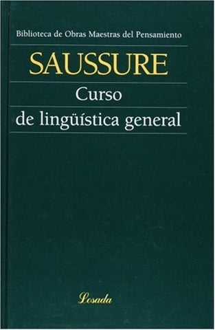 CURSO DE LINGUISTICA GENERAL (O.M.P) | Ferdinand De Saussure