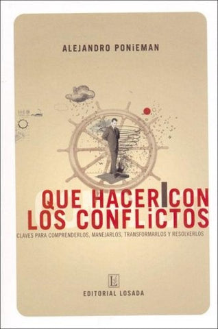 QUE HACER CON LOS CONFLICTOS (AUT) | A. PONIEMAN