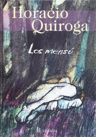 LOS MENSU (CON DETALLES).. | Horacio Quiroga