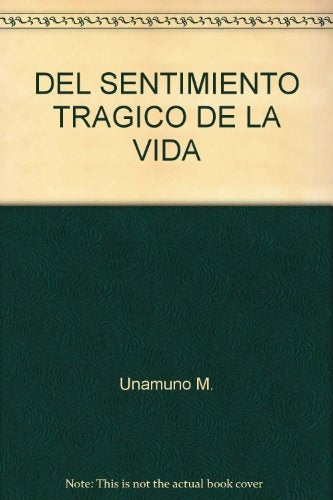 DEL SENTIMIENTO TRAGICO (GOP) | MIGUEL DE UNAMUNO