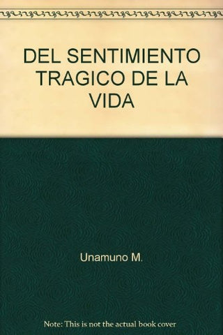 DEL SENTIMIENTO TRAGICO (GOP) | MIGUEL DE UNAMUNO