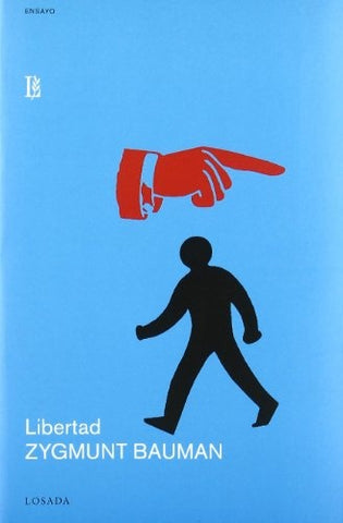 LIBERTAD.. | ZIGMUNT BAUMAN
