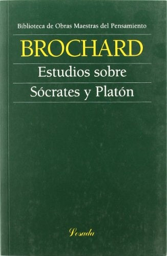 ESTUDIOS SOBRE SOCRATES Y PLATON | VICTOR BROCHARD