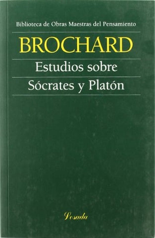 ESTUDIOS SOBRE SOCRATES Y PLATON | VICTOR BROCHARD