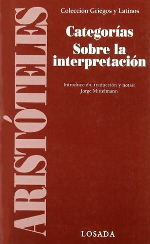 CATEGORIA SOBRE LA INTERPRETACION ARISTOTELES | Aristóteles