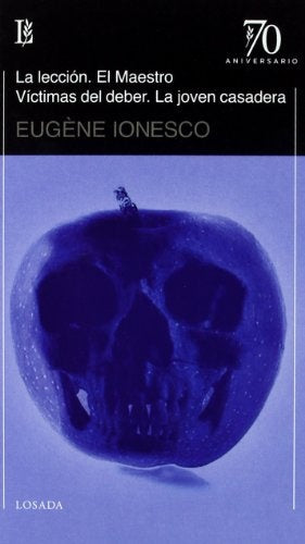 La lección. El Maestro. Víctimas del deber. La joven casadera | Ionesco, Echávarri
