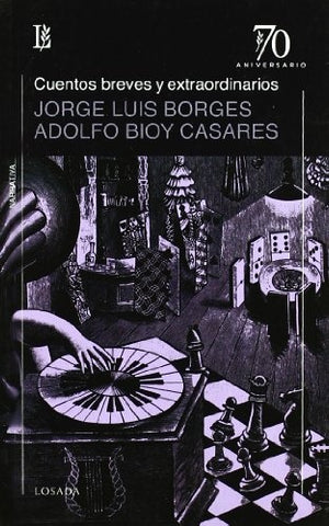 CUENTOS BREVES Y EXTRAORDINARIOS (70 A) | J. L. / BIOY CASARES  A. BORGES
