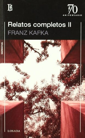 RELATOS COMPLETOS II (70 A) | FRANZ KAFKA