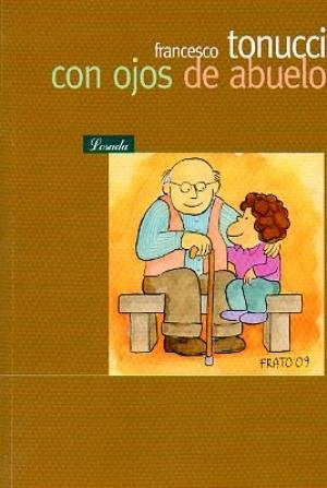 CON OJOS DE ABUELO.. | FRANCESCO TONUCCI