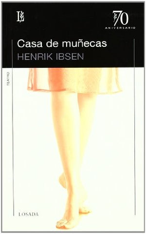 CASA DE MUÑECAS (70 A) | HENRIK IBSEN