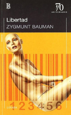 LIBERTAD.. | Zygmunt Bauman