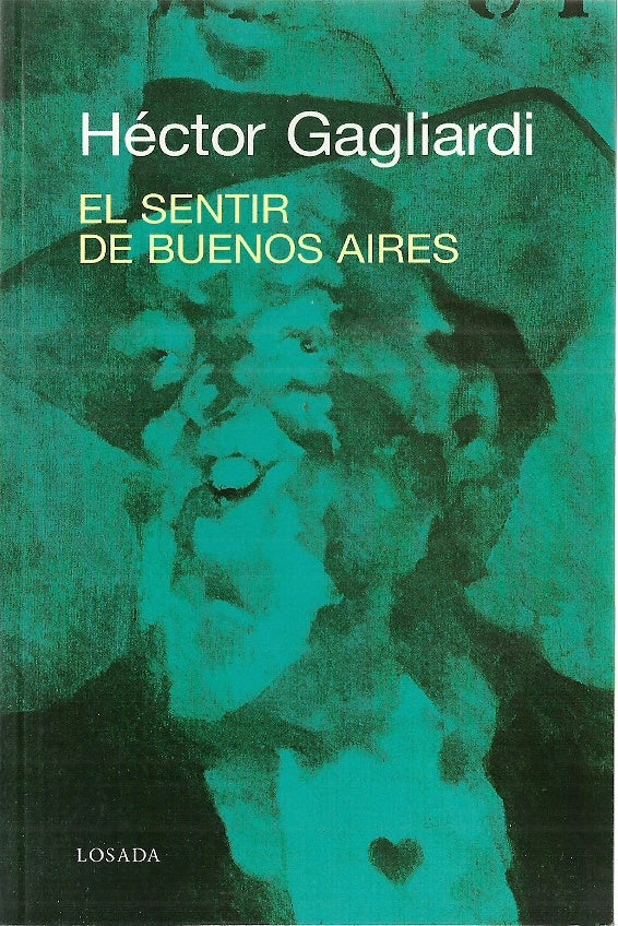El sentir de Buenos Aires | Héctor Gagliardi