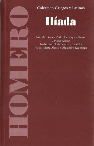 LA ILIADA (COLECCION GRIEGOS Y LATINOS) | HOMERO