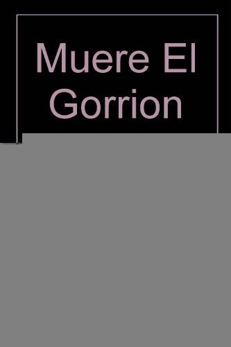 MUERE EL GORRION * | Wilbur Smith