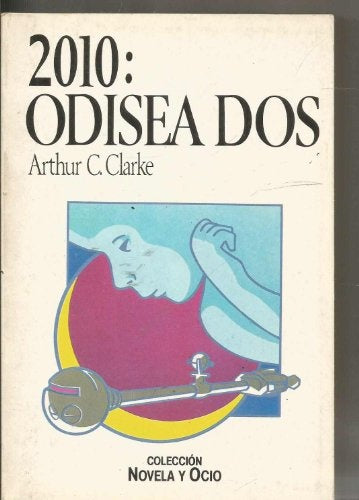 2010:odisea dos | Arthur C. Clarke