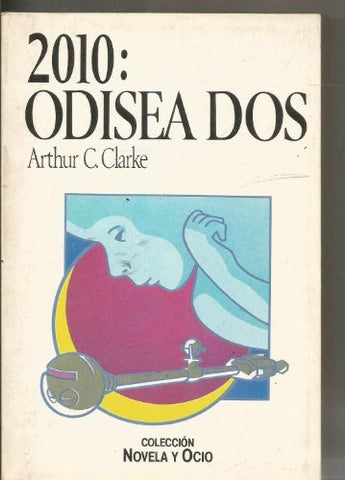 2010:odisea dos | Arthur C. Clarke