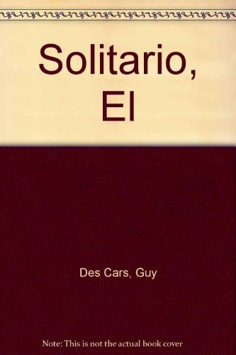 EL SOLITARIO  | Guy Des Cars