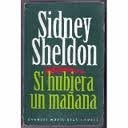 Si hubiera un mañana  | Sidney Sheldon