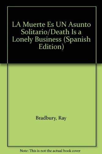 La muerte de un asunto solitario.C | Ray Bradbury