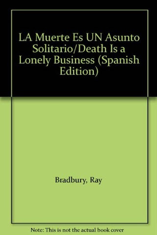 La muerte de un asunto solitario.C | Ray Bradbury