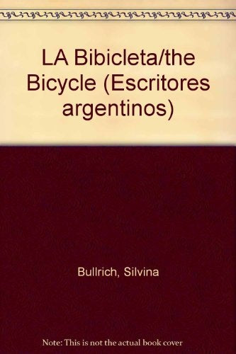 LA BICICLETA | Silvina Bullrich