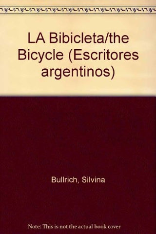LA BICICLETA | Silvina Bullrich