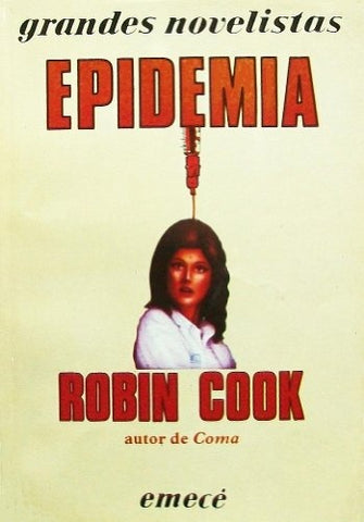 EPIDEMIA .. | Robin Cook