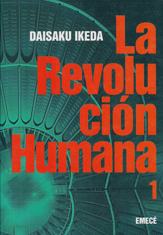 LA REVOLUCION HUMANA | Daisaku Ikeda