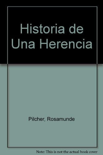 HISTORIA DE UNA HERENCIA | Rosamunde Pilcher