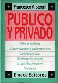 PUBLICO Y PRIVADO | Francesco  Alberoni
