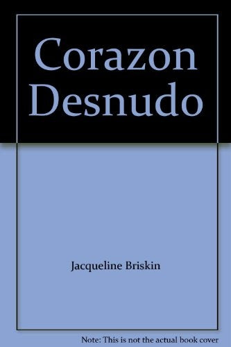 CORAZON DESNUDO | JACQUELINE BRISKIN
