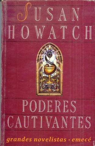 PODERES CAUTIVANTES | Susan Howatch