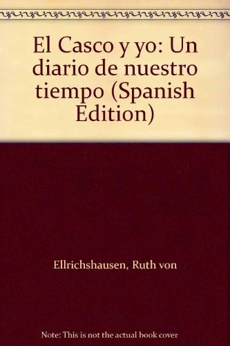 El casco y yo | Ruth Von Ellrichshausen