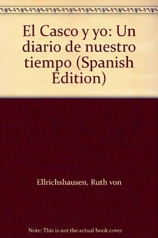 El casco y yo  | Ruth von Ellrichshausen