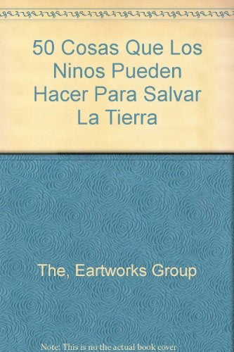 50 COSAS QUE LOS NIÑOS PUEDEN HACER PARA SALVAR LA TIERRA | Paul Johnson