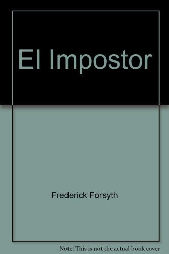 El impostor * | Frederick Forsyth