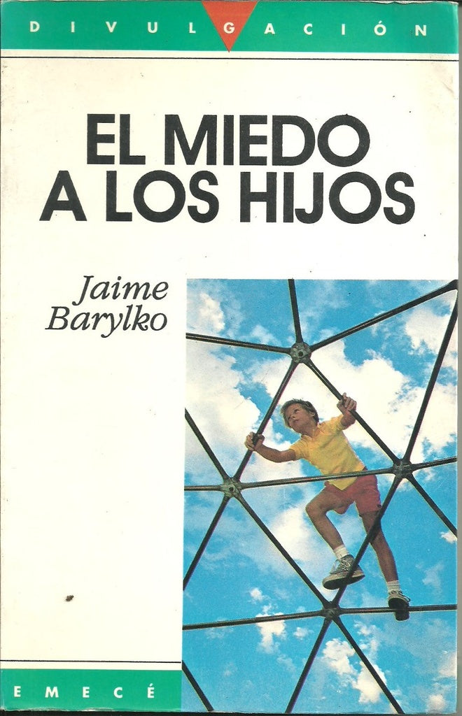 El miedo a los hijos* | Jaime Barylko