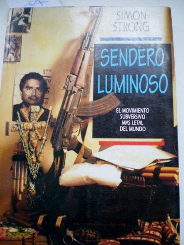 SENDERO LUMINOSO  | SIMON  STRONG