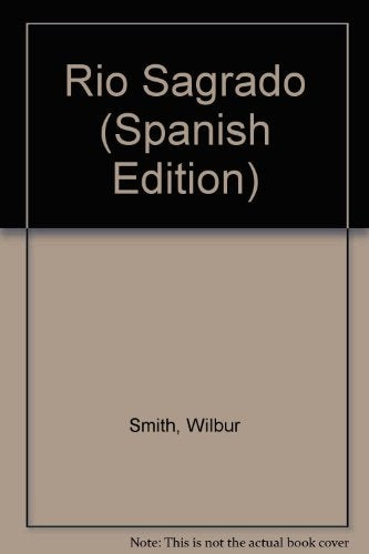 Rio sagrado* | Wilburg Smith