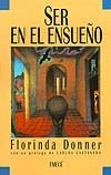 ser en el ensueño  | Florinda Donner