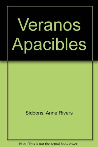 Veranos apacibles | Anne Rivers Siddons