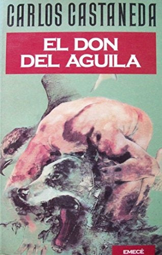 EL DON DEL AGUILA * | Carlos Castaneda